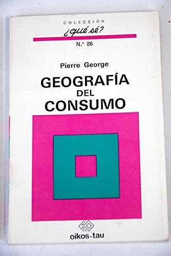 GEOGRAFIA DEL CONSUMO | 9788428101936 | GEORGE, PIERRE