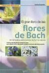 GRAN LIBRO DE LAS FLORES DE BACH 38 REMEDIOS PARA CURARSE | 9788431529857 | GUASTALLA, EVELINA