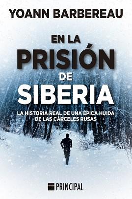 EN LA PRISIÓN DE SIBERIA | 9788418216084 | BARBEREAU, YOANN