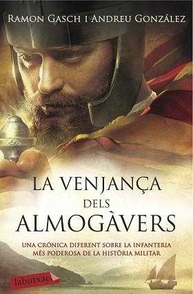 LA VENJANÇA DELS ALMOGÀVERS | 9788416334841 | GONZÁLEZ CASTRO, ANDREU / GASCH POU, RAMON