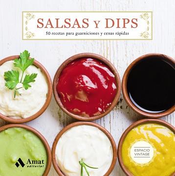 SALSAS Y DIPS | 9788497358743 | VV. AA.