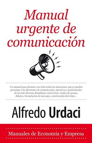 MANUAL URGENTE DE COMUNICACIÓN | 9788416776917 | URDACI, ALFREDO