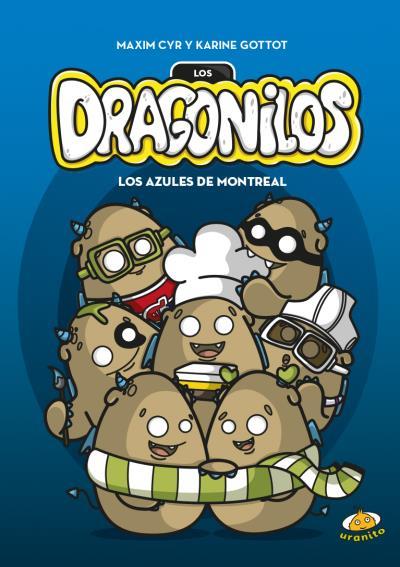 DRAGONILOS. LOS AZULES DE MONTREAL, LOS | 9788416773374 | KARINE GOTTOT