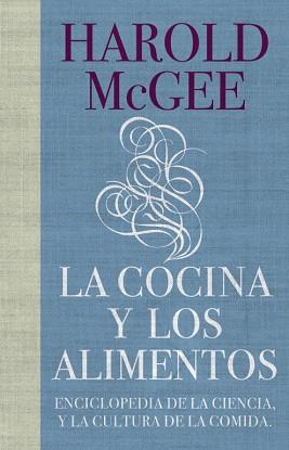 COCINA Y LOS ALIMENTOS LA | 9788483067444 | MCGEE, HAROLD