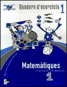 MATEMATIQUES 1 EP QUADERN EXERCICIS 1 | 9788448127008 | CIURANA, MARTA