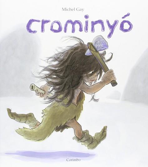 CROMINYO (CATALA) | 9788484700166 | GAY, MICHEL