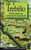 TREBIÑO CLAVES PARA UN CONTENCIOSO INACABADO | 9788481361292 | GONZALEZ DE VIÑASPRE, ROBERTO