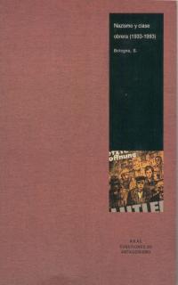 NAZISMO Y CLASE OBRERA (1933-1993) | 9788446011484 | BOLOGNA, S.