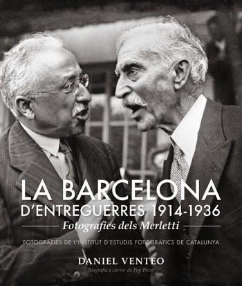 LA BARCELONA D'ENTREGUERRES | 9788415232759 | VENTEO, DANIEL