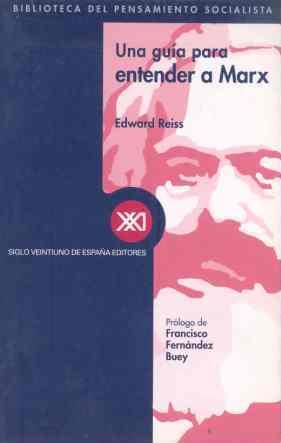 GUIA PARA ENTENDER A MARX UNA | 9788432310331 | REISS, EDWARD