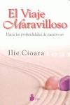 VIAJE MARAVILLOSO, EL | 9788478088850 | CIOARA, ILIE