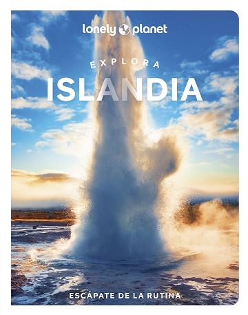 ISLANDIA EXPLORA | 9788408260813 | BJARNASON, EGILL / RILEY, JEANNIE / ROBERT, ZOË / THORODDSEN, ÞÓRGNÝR / ARNARSDÓTTIR, EYGLÓ SVALA