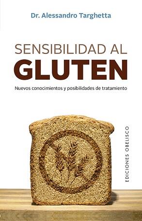 SENSIBILIDAD AL GLUTEN | 9788491116547 | TARGHETTA, ALESSANDRO