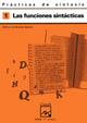PRACTICAS DE SINTAXIS 1 LAS FUNCIONES SINTACTICAS | 9788421821398 | LUMBRERAS GARCIA, PEDRO