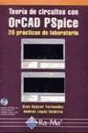 TEORIA DE CIRCUITOS CON ORCAD PSPICE | 9788478974146 | OGAYAR FERNANDEZ, BLAS