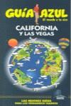 CALIFORNIA Y LAS VEGAS GUIA AZUL EL MUNDO A TU AIRE 2009 | 9788480236874 | YUSTE, ENRIQUE / MAZARRASA, LUIS