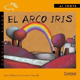 ARCO IRIS, EL (AL TROTE MANUSC.) | 9788478645527 | BABARRO, XOAN