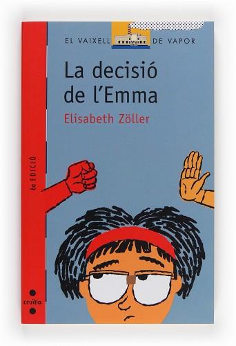 DECISIO DE L'EMMA, LA (VVV 111) | 9788466103190 | ZOLLER, ELISABETH