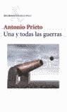 UNA Y TODAS LAS GUERRAS | 9788432211690 | PRIETO, ANTONIO