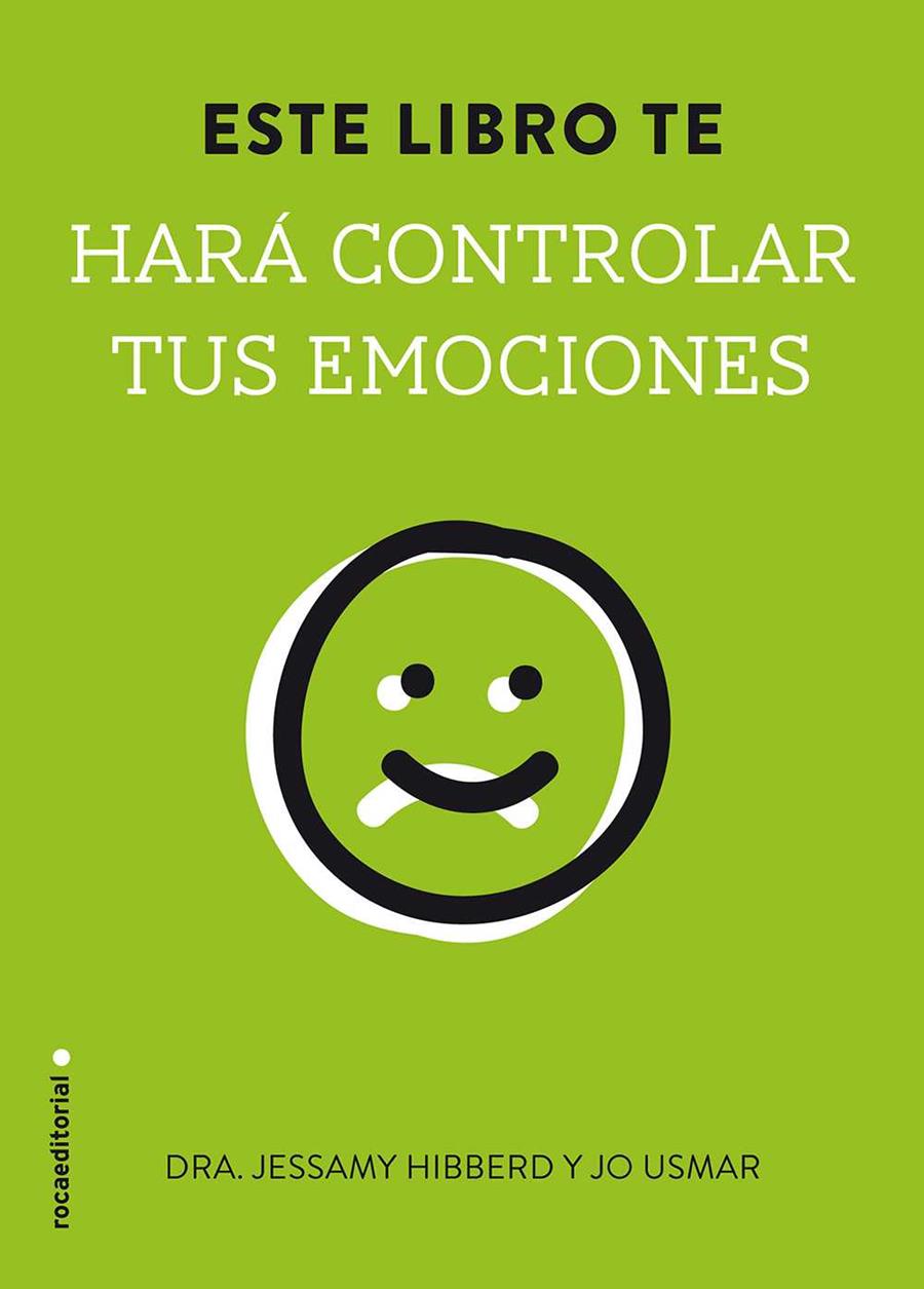 ESTE LIBRO TE HARÁ CONTROLAR TUS EMOCIONES | 9788499189338 | HIBBERD, JESSAMY