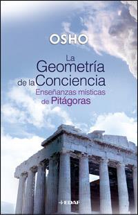 GEOMETRIA DE LA CONCIENCIA ENSEÑANZAS MISTICAS DE PITAGORAS | 9788441419759 | OSHO