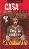 SOY LA MALDAD (LA CASA DEL TERROR) | 9788484410980 | STINE, R.L.