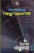 MUNDO DIGITAL, EL (SQN) | 9788440687197 | NEGROPONTE, NICHOLAS