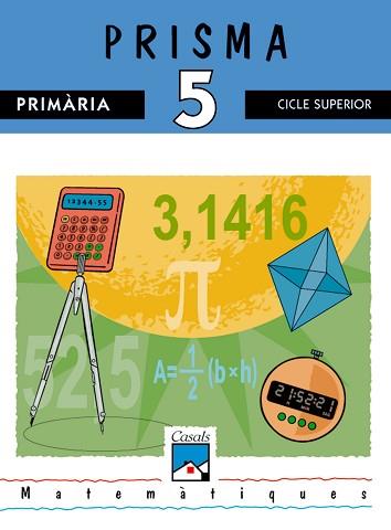 MATEMATIQUES PRISMA 5 EP | 9788421824146 | DALMAU, SAUL