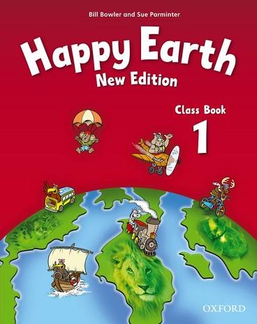 HAPPY EARTH 1. CLASS BOOK 2ND EDITION | 9780194732840 | BOWLER, BILL / PARMINTER, SUE