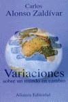 VARIACIONES SOBRE UN MUNDO EN CAMBIO | 9788420694702 | ALONSO ZALDIVAR, CARLOS