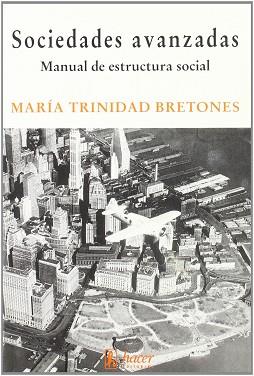 SOCIEDADES AVANZADAS | 9788488711458 | BRETONES, MARIA TRINIDAD