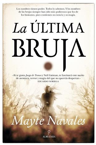 LA ÚLTIMA BRUJA | 9788416776696 | NAVALES SÁNCHEZ, MAYTE