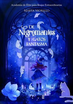 NIGROMANTES Y GATOS FANTASMA | 9788419305176 | MORILLO, MARTA