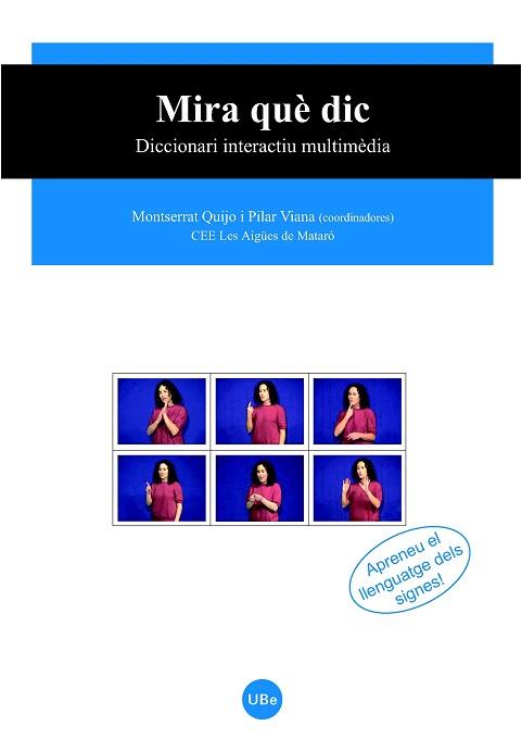 MIRA QUE DIC ( DICCIONARI INTERACTIU MULTIMEDIA ) | 9788447531752 | QUIJO, MONTSERRAT / VIANA, PILAR