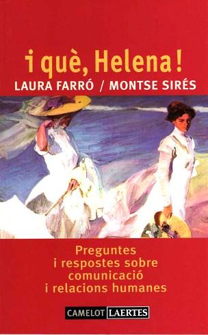 I QUE HELENA (PREGUNTES I RESPOSTES SOBRE COMUNICACIO...) | 9788475845647 | FARRO, LAURA / SIRES, MONTSE