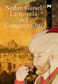 NOVELA DEL CONQUISTADOR | 9788420648897 | GÜRSEL, NEDIM (1951- )