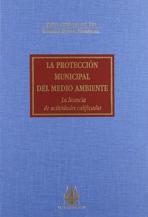 PROTECCION MUNICIPAL DEL MEDIO AMBIENTE, LA | 9788476954140 | ARTIÑANO DE RIO, PABLO