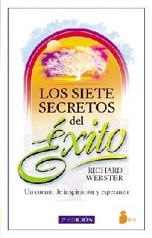 SIETE SECRETOS DEL EXITO, LOS | 9788478082360 | WEBSTER, RICHARD