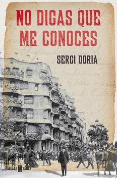 NO ME DIGAS QUE ME CONOCES | 9788401389573 | DORIA, SERGI