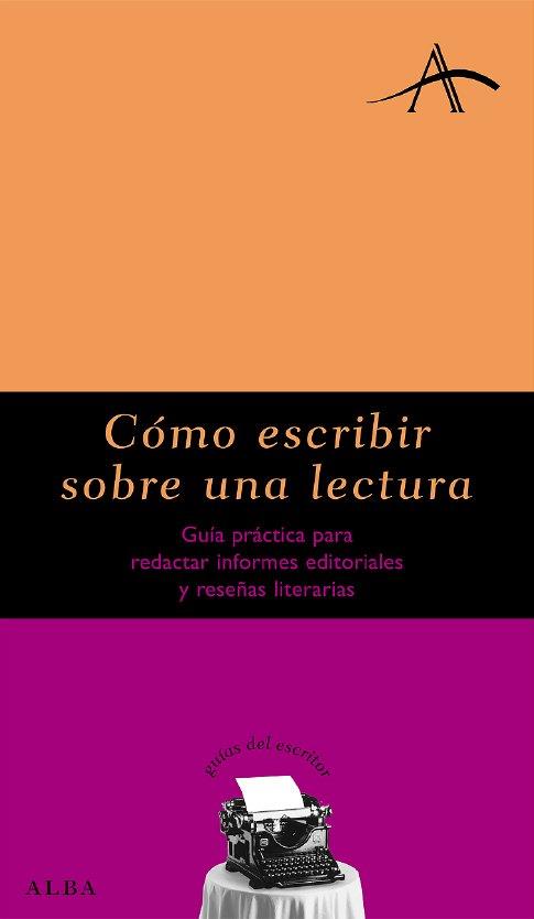 COMO ESCRIBIR SOBRE UNA LECTURA ( REDACTAR INFORMES, ... ) | 9788484283423 | FONT, CARME