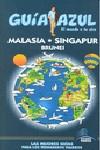 MALASIA SINGAPUR BRUNEI GUIA AZUL EL MUNDO A TU AIRE 2010-11 | 9788480237352 | MAZARRASA, LUIS