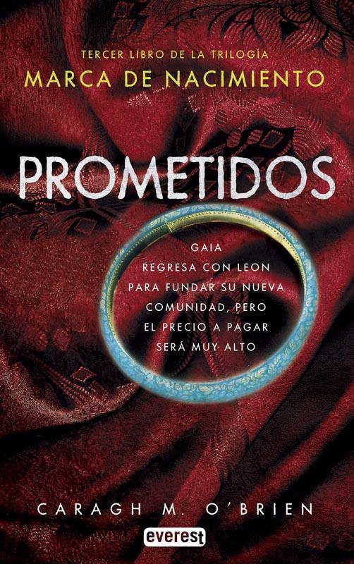 MARCA DE NACIMIENTO. LIBRO III. PROMETIDOS | 9788444149745 | CARAGH M. O'BRIEN