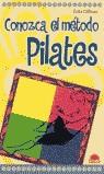 CONOZCA EL METODO PILATES | 9788497540605 | DILLMAN, ERIKA