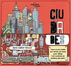 CIUDADES | 9788408174950 | HANCOCK, JAMES GULLIVER / FEROZE, JEN