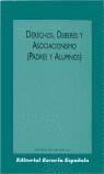 DERECHOS, DEBERES Y ASOCIACIONISMO (PADRES Y ALUMN | 9788433107084 | ESCUELA ESPAÑOLA