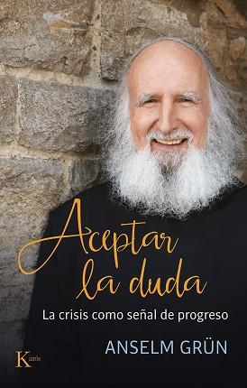 ACEPTAR LA DUDA | 9788499888408 | GRÜN, ANSELM