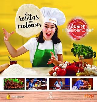 LAS RECETAS MÁS MOLONAS DE MASTERCHEF JUNIOR | 9788467048063 | CR TVE / SHINE