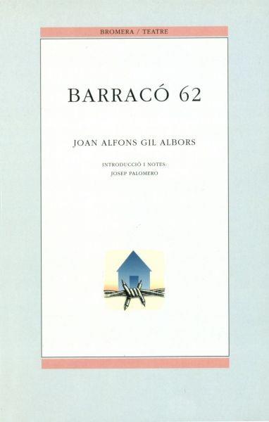 BARRACO 62 | 9788476602799 | GIL ALBORS, JOAN ALFONS