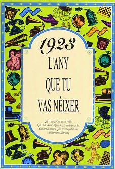 1923: L'ANY QUE TU VAS NEIXER (D04) | 9788488907080 | COLLADO BASCOMPTE, ROSA