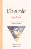 ULTIM RODER, L' | 9788476600009 | FRANCO MARTINEZ, JOSEP